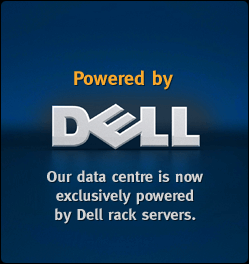 Our in house hosting is powered by Dell Servers